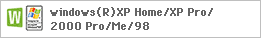 windows(R)XP Home/XP Pro/2000 Pro/Me/98