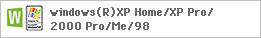 windows(R)XP Home/XP Pro/2000 Pro/Me/98