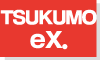 TSUKUMO eX.
